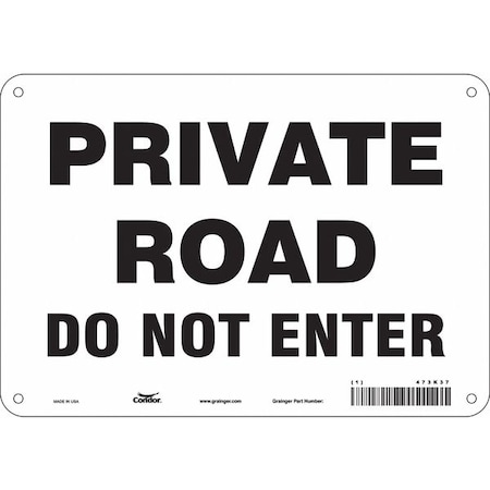 Safety Sign, 7 In Height, 10 In Width, Aluminum, Vertical Rectangle, English, 473K37