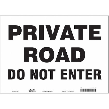 Safety Sign, 10 In Height, 14 In Width, Vinyl, Horizontal Rectangle, English, 473K43