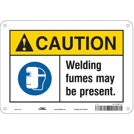 Safety Sign, 7 In Height, 10 In Width, Aluminum, Vertical Rectangle, English, 473W30