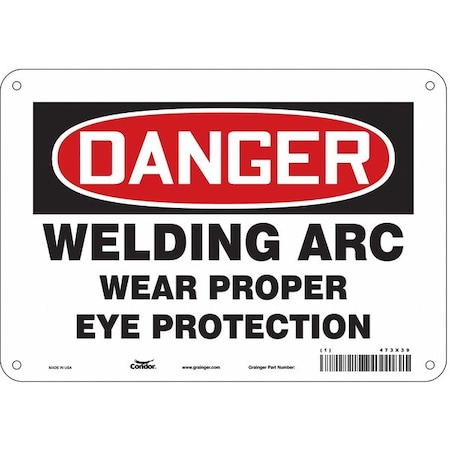 Safety Sign, 7 In Height, 10 In Width, Aluminum, Vertical Rectangle, English, 473X39