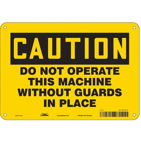 Safety Sign, 7 In Height, 10 In Width, Polyethylene, Vertical Rectangle, English, 475F57