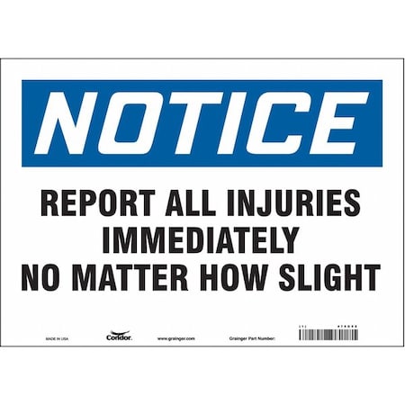 Safety Sign, 10 In Height, 14 In Width, Vinyl, Horizontal Rectangle, English, 475G92