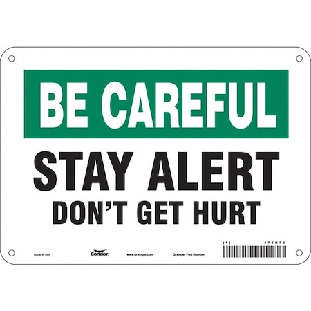 Safety Sign, 7 In Height, 10 In Width, Polyethylene, Vertical Rectangle, English, 475H73