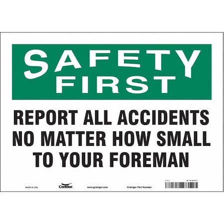 Safety Sign, 10 In Height, 14 In Width, Vinyl, Horizontal Rectangle, English, 475H07