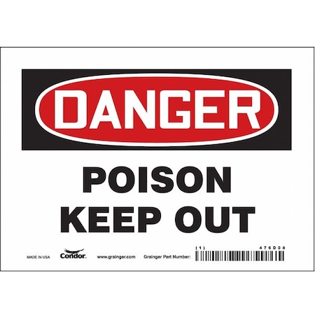 Safety Sign, 5 In Height, 7 In Width, Vinyl, Horizontal Rectangle, English, 476D08