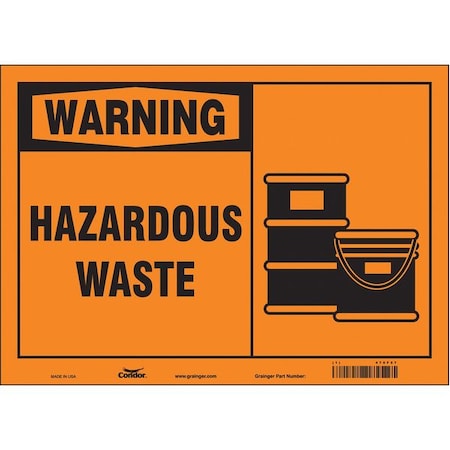 Safety Sign, 10 In Height, 14 In Width, Vinyl, Horizontal Rectangle, English, 476F57