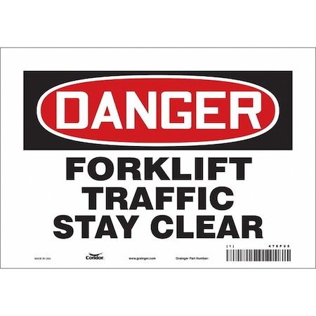 Safety Sign, 7 In Height, 10 In Width, Vinyl, Vertical Rectangle, English, 476P98