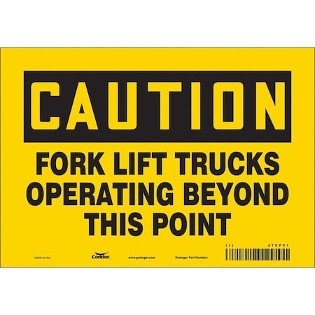 Safety Sign, 7 In Height, 10 In Width, Vinyl, Vertical Rectangle, English, 476P01
