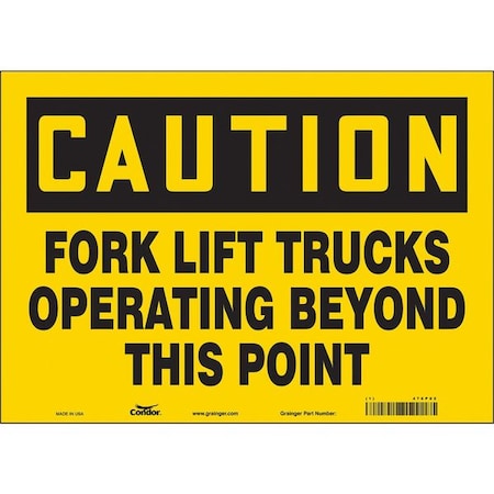 Safety Sign, 10 In Height, 14 In Width, Vinyl, Horizontal Rectangle, English, 476P02