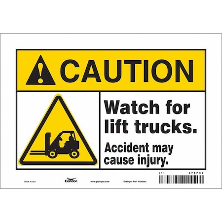 Safety Sign, 7 In Height, 10 In Width, Vinyl, Vertical Rectangle, English, 476P60