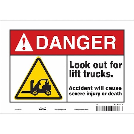 Safety Sign, 7 In Height, 10 In Width, Vinyl, Vertical Rectangle, English, 476R38