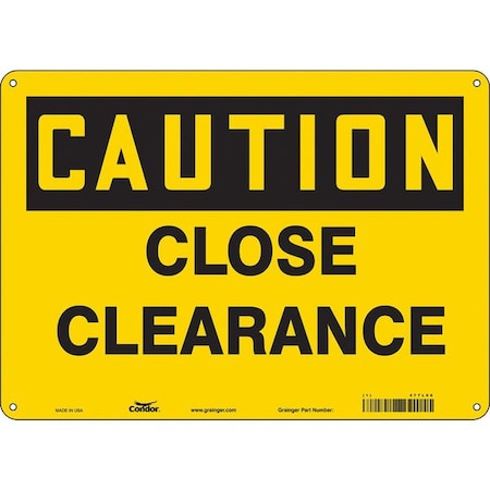 Safety Sign, 10 In Height, 14 In Width, Vinyl, Horizontal Rectangle, English, 477L68