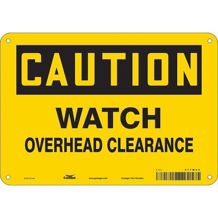 Safety Sign, 7 In Height, 10 In Width, Vinyl, Vertical Rectangle, English, 477M04