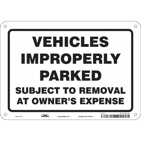 Improperly Parked Vehicles Sign,7x10