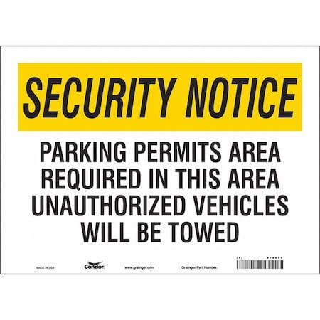 Safety Sign, 10 In Height, 14 In Width, Vinyl, Horizontal Rectangle, English, 478D55