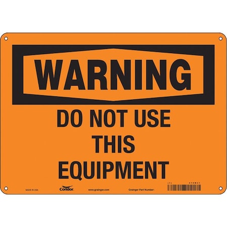 Safety Sign, 10 In Height, 14 In Width, Aluminum, Horizontal Rectangle, English, 478W21