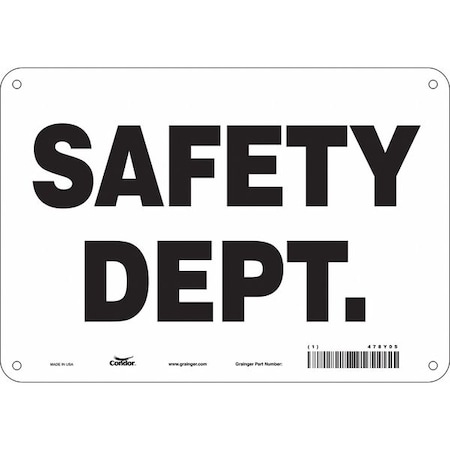 Safety Sign, 7 In Height, 10 In Width, Aluminum, Vertical Rectangle, English, 478Y05