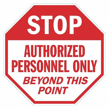 Stop Restriction Sign, 24 W, 24 H, English, Recycled Aluminum, Red, White