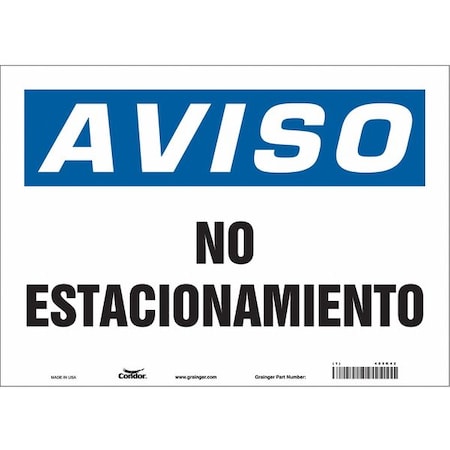 No Parking Sign, 10 In Height, 14 In Width, Vinyl, Horizontal Rectangle, Spanish