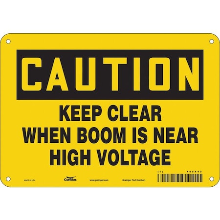 Safety Sign, 7 In Height, 10 In Width, Aluminum, Vertical Rectangle, English, 485X40