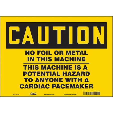 Safety Sign, 10 In Height, 14 In Width, Vinyl, Horizontal Rectangle, English, 486R70