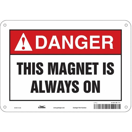 Safety Sign, 7 In Height, 10 In Width, Aluminum, Vertical Rectangle, English, 486R71