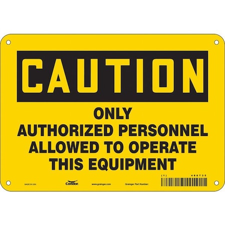Safety Sign, 7 In Height, 10 In Width, Polyethylene, Vertical Rectangle, English, 486T35