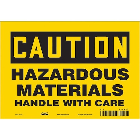 Safety Sign, 7 In Height, 10 In Width, Vinyl, Vertical Rectangle, English, 486A67