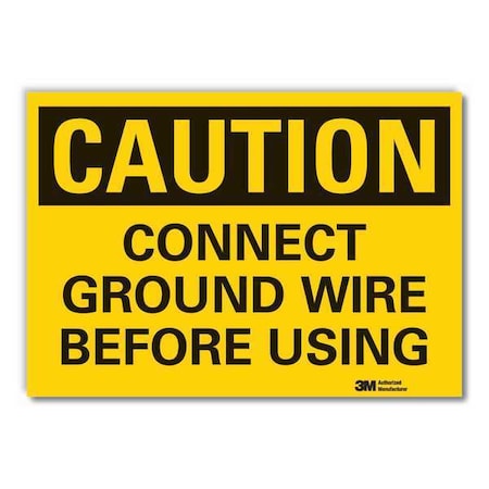 Caution Sign,7 In H,Vinyl,Connect Ground