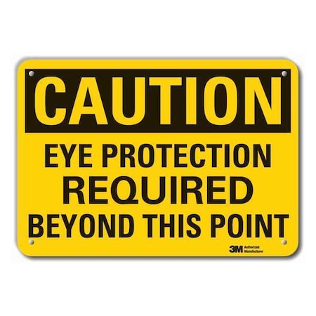 Caution Sign,10 In H,Alum,Eye Protection, LCU3-0381-RA_14x10