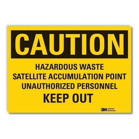 Caution Sign, 10 In H, 14 In W,Horizontal Rectangle, English, LCU3-0473-RD_14x10