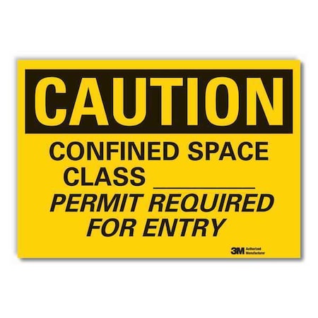 Caution Sign,5 In H,Vinyl,Confined Space, LCU3-0441-RD_7x5