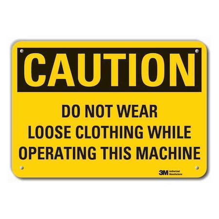 Reflective  Machine & Operation Caution Sign, 10 In Height, 14 In Width, Aluminum, English