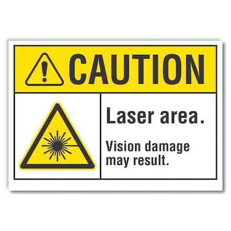 Laser Area Caution Reflective Label, 10 In Height, 14 In Width, Reflective Sheeting, English