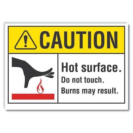 Hot Surface Caution Reflective Label, 10 In Height, 14 In Width, Reflective Sheeting, English