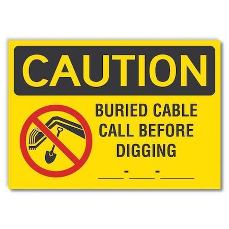 Caution Sign, 7 In H, 10 In W,Vertical Rectangle, English, LCU3-0132-RD_10x7