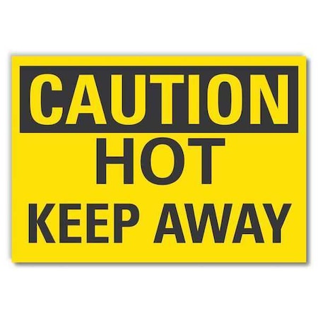 Hot Surface Caution Reflective Label, 10 In Height, 14 In Width, Reflective Sheeting, English