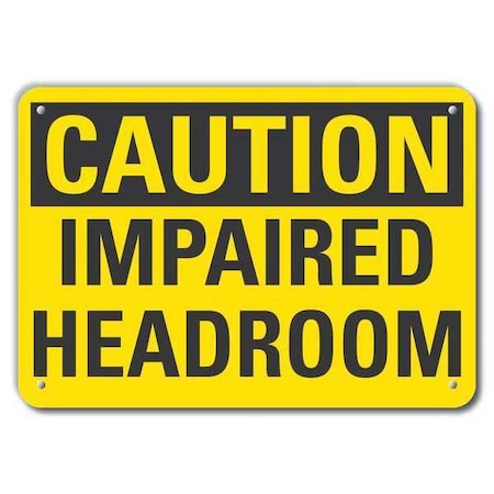 Reflective  Clearance Caution Sign, 10 In Height, 14 In Width, Aluminum, Horizontal Rectangle