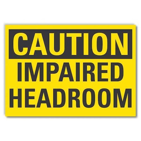 Caution Sign,10 W,7 H,0.004 Thickness, LCU3-0246-ED_10x7