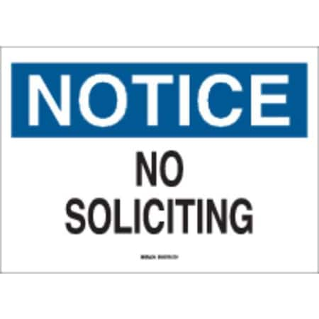 Notice Sign, 7 In H, 10 In W, Polyester, Rectangle, English, 84153