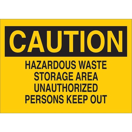 Caution Sign, 10 In H, 14 In W, Rectangle, English, 41274