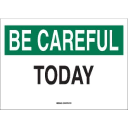 Safety Reminder Signs, 10X14, Aluminum, Sign Legend Text Color: Black, 42881