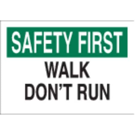 Safety Reminder Sign, 10X14, Aluminum, Thickness: 0.035, 43210