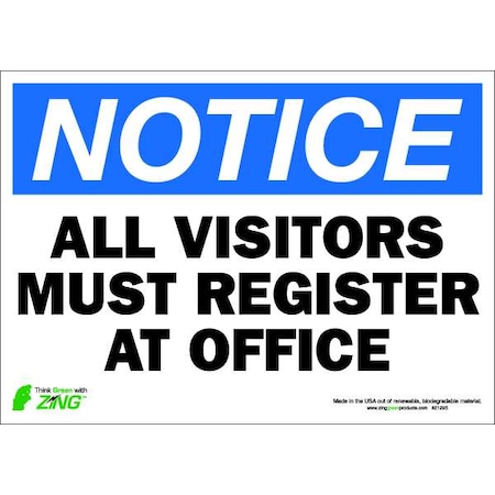 NOTICE Sign, Visitors Must Register, 10X14, Header: Notice