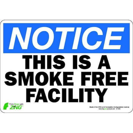 Notice No Smoking Sign, 7 In Height, 10 In Width, Plastic, Rectangle, English