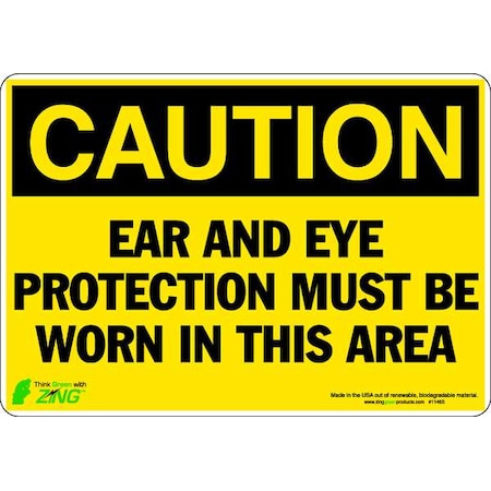 CAUTION Sign, Ear Protection Required, ADH, Height: 7