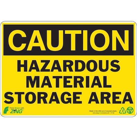 Caution Sign, 7 In H, 10 In W, Plastic, Rectangle, English, 1150