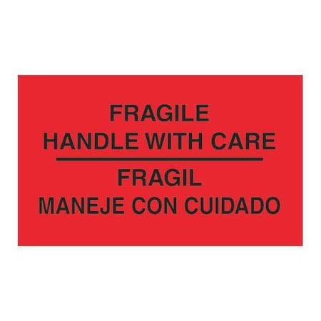 Tape Logic® Bilingual Labels, Fragil - Maneje Con Cuidado, 3 X 5, Fluorescent Red, 500/Roll