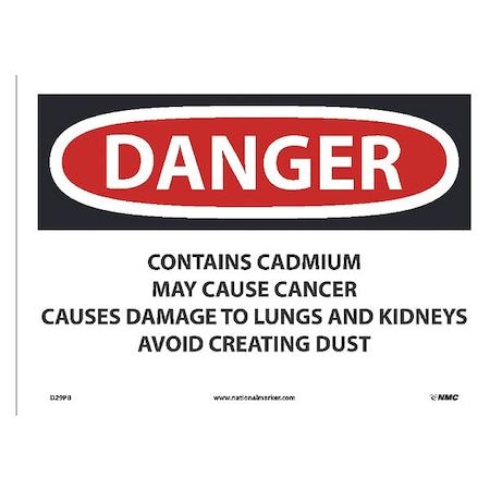 Danger Contains Cadmium May Cause Cancer Sign, Width: 14