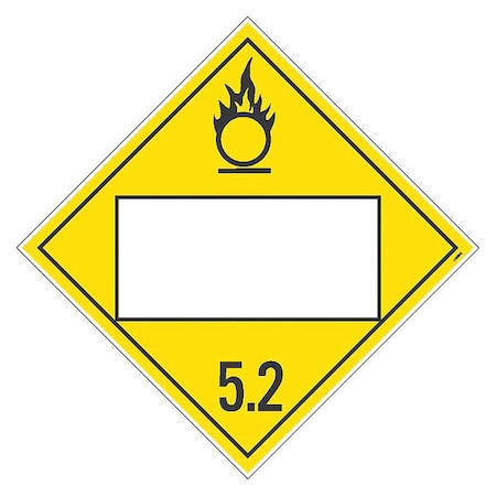 Dot Placard Sign, 5.2 Oxidizer And Organic Peroxide, Pk25, Material: Unrippable Vinyl